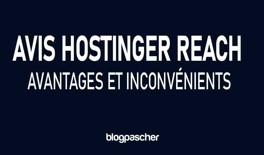 Avis sur Hostinger Reach : Je l’utilise actuellement (voici les avantages et limites)