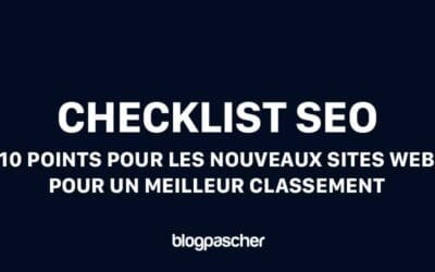 Checklist SEO en 10 points pour les nouveaux sites Web pour un meilleur classement dans les moteurs de recherche en 2025