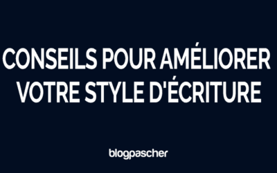 10 conseils de base pour améliorer instantanément vos compétences en écriture en 2026