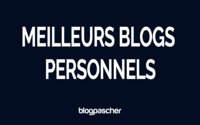 12 blogs personnels les plus populaires de tous les temps (édition 2026)