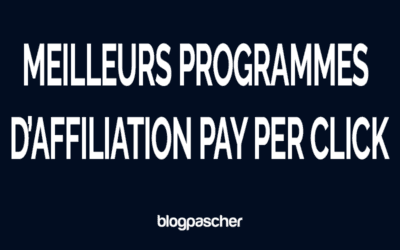 5 meilleurs programmes d’affiliation Pay per click à utiliser pour gagner de l’argent en 2026