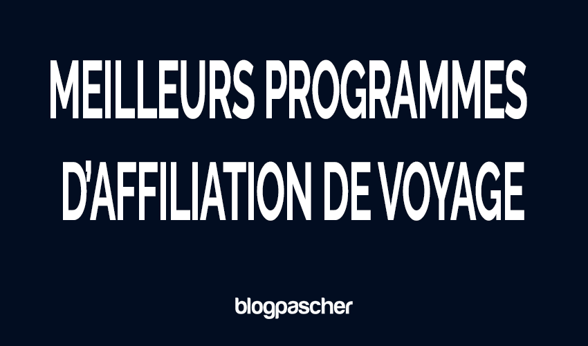 23 meilleurs programmes d’affiliation de voyage pour 2026 (Hautes Commissions)