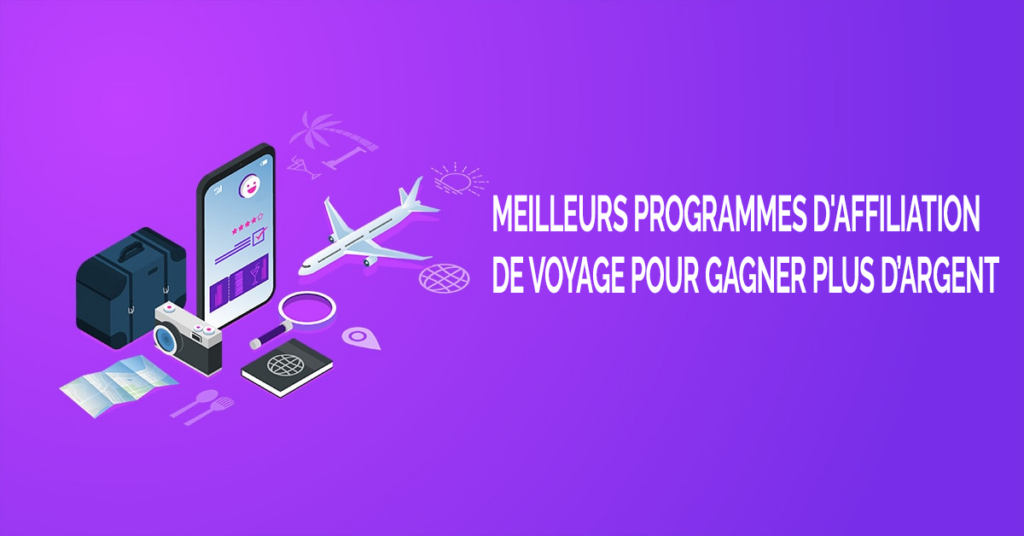 meilleurs programmes d'affiliation de voyage