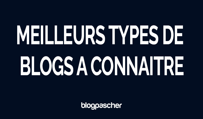 9 types différents de blogs à connaître en 2026 [Guide d’expert]