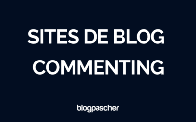 51 sites gratuits de blog commenting pour 2026. [Testés personnellement]