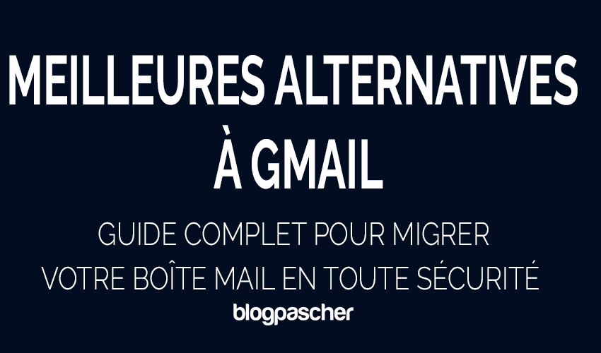 Grande évasion de Gmail : Guide complet des 6 meilleures alternatives à Gmail en 2026