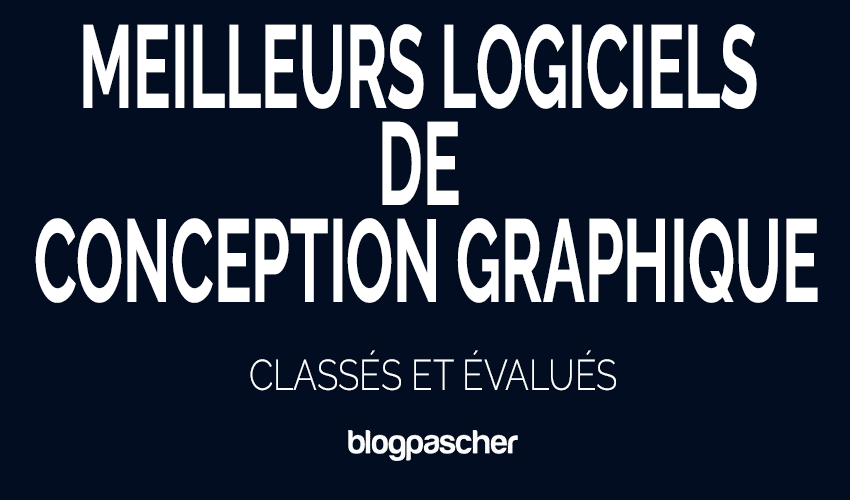 10 meilleurs logiciels de conception graphique : classés et évalués [2026]