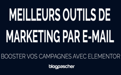 10 meilleurs outils de marketing par e-mail pour booster vos campagnes avec Elementor