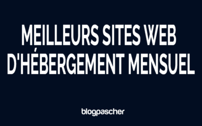 10 meilleurs sites Web d’hébergement mensuel ainsi que leurs plans tarifaires en 2026